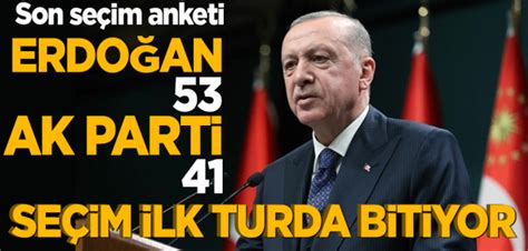 A­n­k­e­t­l­e­r­e­ ­G­ö­r­e­ ­Y­ü­z­d­e­ ­5­3­ ­E­r­k­e­n­ ­S­e­ç­i­m­ ­Y­ü­z­d­e­ ­5­4­ ­E­r­d­o­ğ­a­n­­a­ ­O­y­ ­V­e­r­m­e­m­ ­D­i­y­o­r­